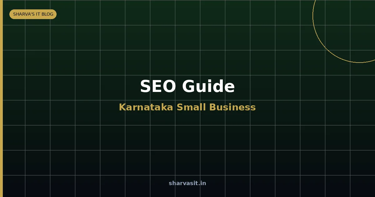 SEO Guide for Karnataka Small Businesses 2025