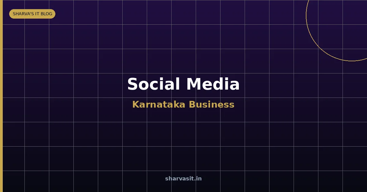Social Media Marketing for Karnataka Small Businesses